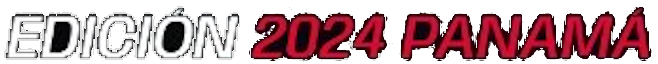 EDICIÓN 2024 PANAMÁ